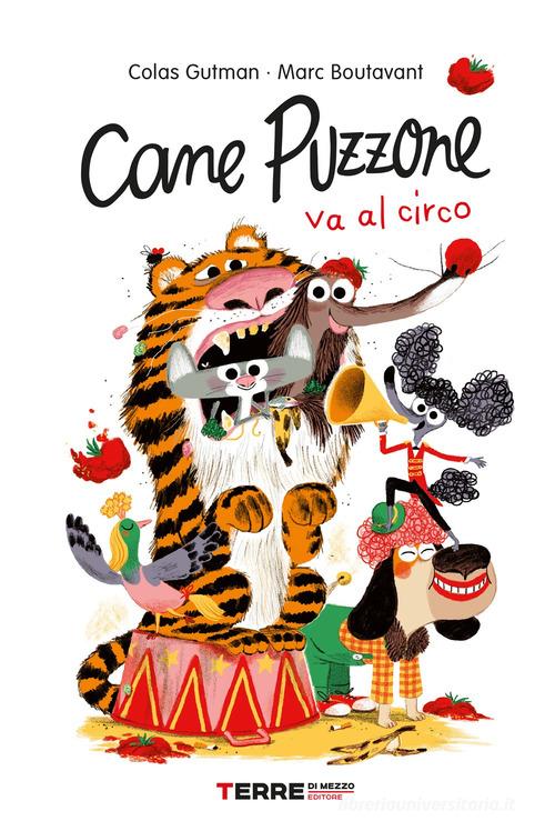 Cane puzzone va al circo di Colas Gutman: Bestseller in Animali -  9788861897205