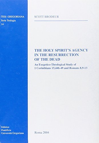 The holy Spirit's agency in the resurrection of the dead. An exegetico-theological study of 1 Corinthians 15, 446-49 and Romans 8, 9-13 di Scott Normand Brodeur edito da Pontificia Univ. Gregoriana