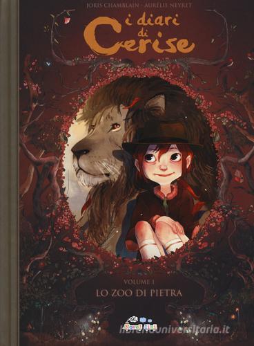 Lo zoo di pietra. I diari di Cerise vol.1 di Joris Chamblain, Aurélie Neyret edito da Panini Comics