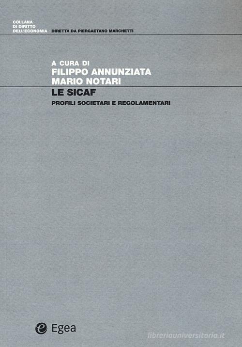 Le SICAF. Profili societari e regolamentari edito da EGEA