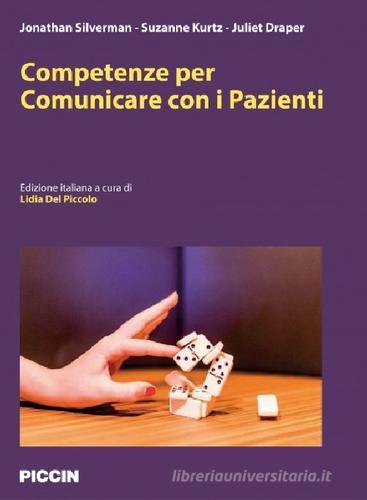 Competenze per comunicare con i pazienti di Silverman edito da Piccin-Nuova Libraria