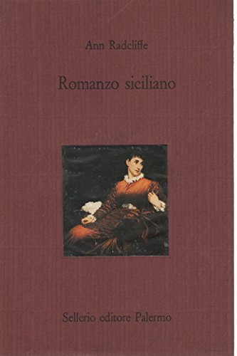 Romanzo siciliano di Ann Radcliffe edito da Sellerio Editore Palermo