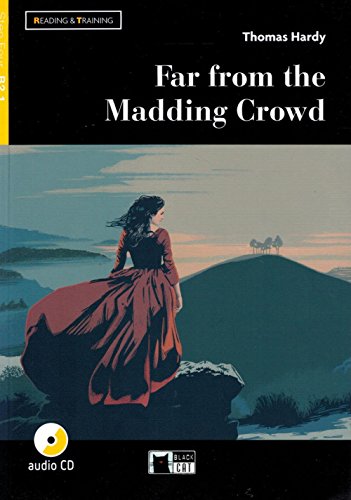 Far from the mudding crowd. Livello B2.1. Con File audio scaricabile on line di Thomas Hardy edito da Black Cat-Cideb