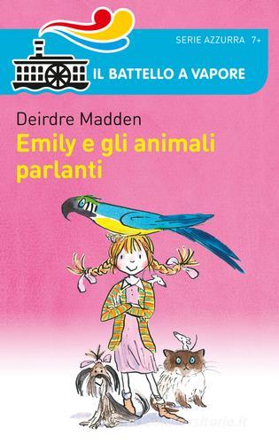 Emily e gli animali parlanti di Deirdre Madden edito da Piemme