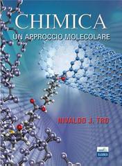 Chimica. Un approccio molecolare di Nivaldo J. Tro edito da Edises