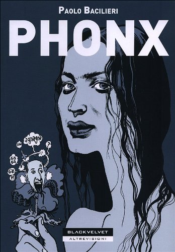 Phonx di Paolo Bacilieri edito da Black Velvet