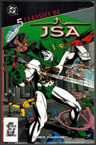 JSA. Classici DC vol.5 di Roy Thomas edito da Planeta De Agostini