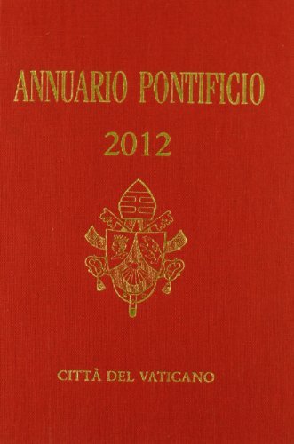 Annuario pontificio (2012) edito da Libreria Editrice Vaticana