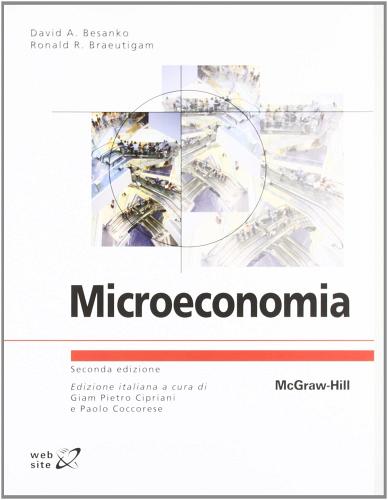 Microeconomia di David. A. Basanko, Ronald R. Braeutigam edito da McGraw-Hill Education