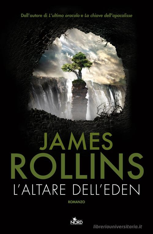 L' altare dell'Eden di James Rollins edito da Nord