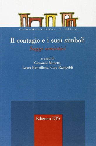 Il contagio e i suoi simboli vol.1 edito da Edizioni ETS