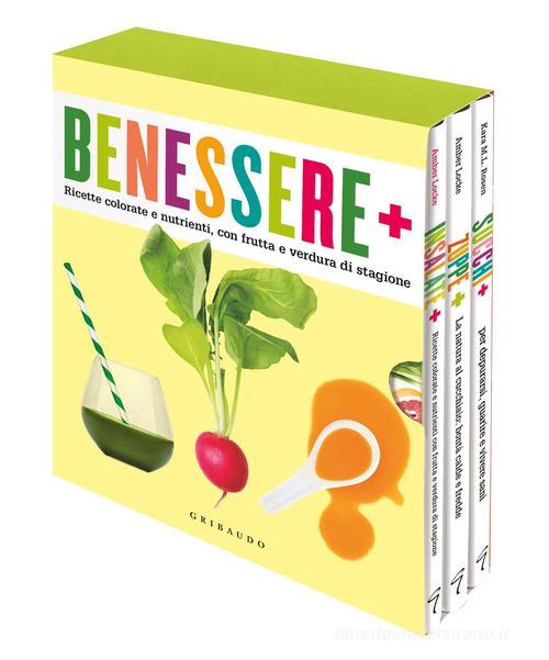 Benessere+. Ricette colorate e nutrienti con frutta e verdura di stagione di Amber Locke edito da Gribaudo
