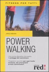 Power walking di Janice Meakin edito da Red Edizioni