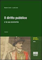 Il diritto pubblico e la sua economia. Con aggiornamento online di Massimo Cavino, Lucilla Conte edito da Maggioli Editore
