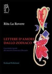 Lettere d'amore dallo zodiaco di Rita La Rovere edito da Galaad Edizioni