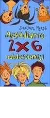 Megadiario 2x6 adolescenti di Jonathan Meres edito da Mondadori