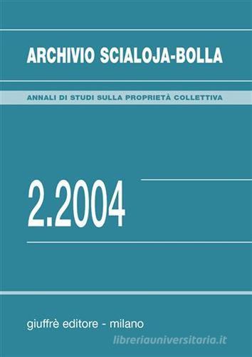 Archivio Scialoja-Bolla (2004) vol.2 edito da Giuffrè