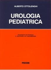 Urologia pediatrica di Alberto Ottolenghi edito da Piccin-Nuova Libraria