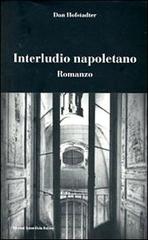 Interludio napoletano di Dan Hofstadter edito da Edizioni Scientifiche Italiane