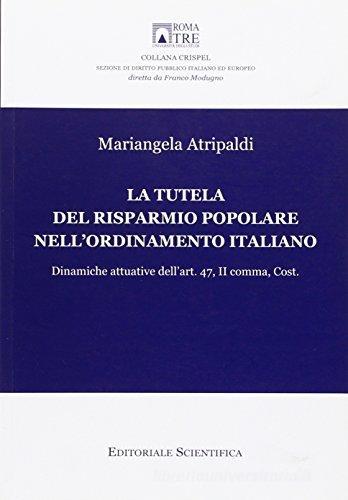 La tutela del risparmio popolare nell'ordinamento italiano di Mariangela Atripaldi edito da Editoriale Scientifica