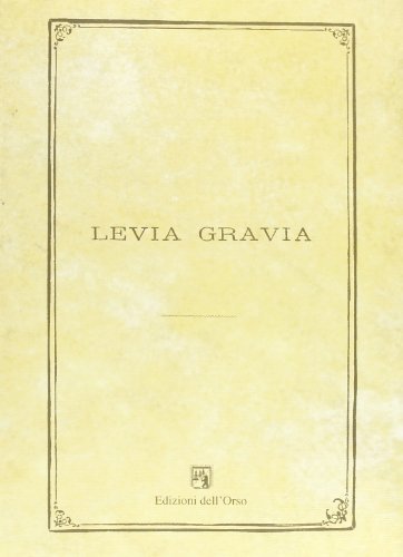 Levia gravia (2004) vol.4 edito da Edizioni dell'Orso