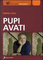 Pupi Avati di Simone Isola edito da Sovera Edizioni