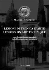 Lezioni di tecnica d'arte. Ediz. italiana e inglese. E-book di Mario Donizetti edito da Corponove