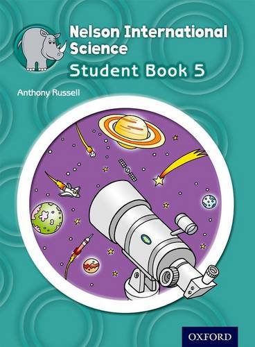 Nelson international science. Student's book. Per la Scuola elementare. Con espansione online vol.5 edito da Oxford University Press