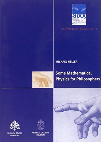 Some mathematical physics for philosophers. The STOQ Project Research di Michael Heller edito da Libreria Editrice Vaticana