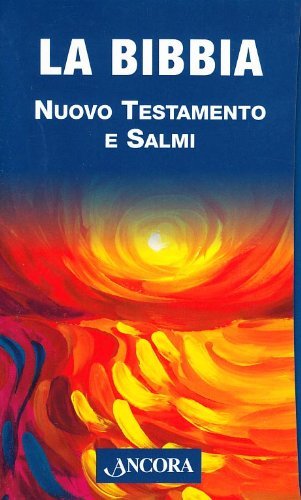 Nuovo Testamento e Salmi di Pietro Vanetti edito da Ancora
