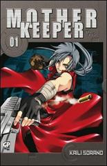 Mother keeper vol.1 di Kaili Sorano edito da GP Manga