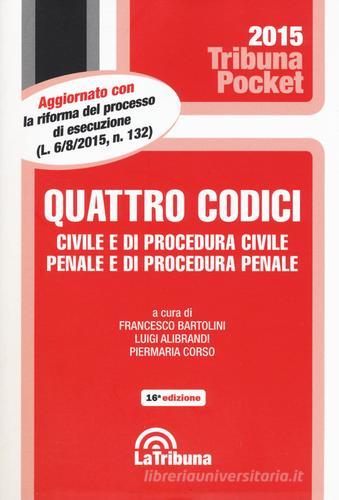 Quattro codici. Civile e di procedura civile, penale e di procedura penale edito da La Tribuna