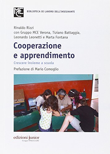 Cooperazione e apprendimento di Rinaldo Rizzi edito da Edizioni Junior