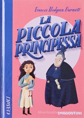 La piccola principessa di Frances H. Burnett edito da De Agostini