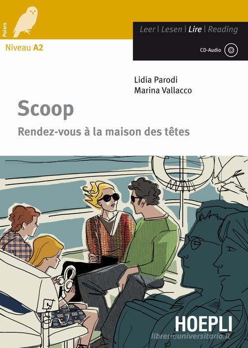 Scoop. Con CD-Audio di Lidia Parodi, Marina Vallacco edito da Hoepli