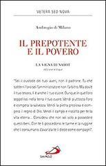 Il prepotente e il povero. La vigna di Nabot di Ambrogio (sant') edito da San Paolo Edizioni