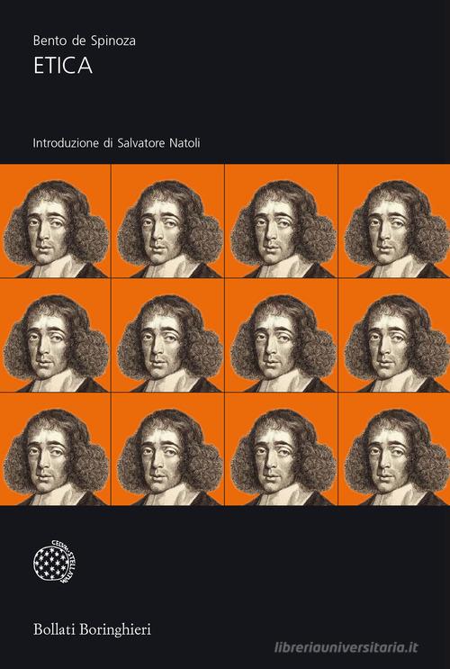 Etica di Baruch Spinoza edito da Bollati Boringhieri