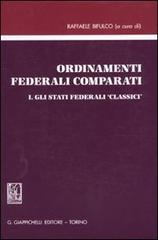 Ordinamenti federali comparati vol.1 edito da Giappichelli