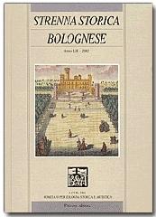 Strenna storica bolognese 2003 edito da Pàtron
