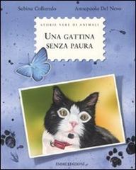 Una gattina senza paura di Sabina Colloredo edito da Emme Edizioni