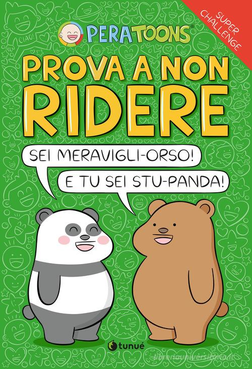 Prova a non ridere di Pera Toons edito da Tunué
