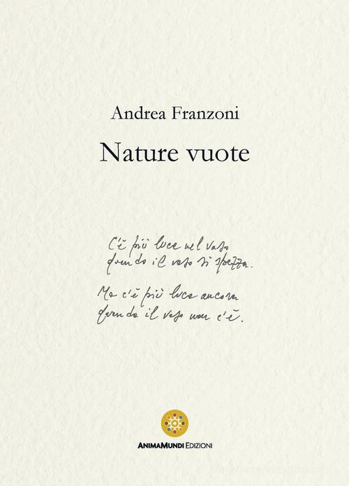 Nature vuote di Andrea Franzoni edito da AnimaMundi Edizioni