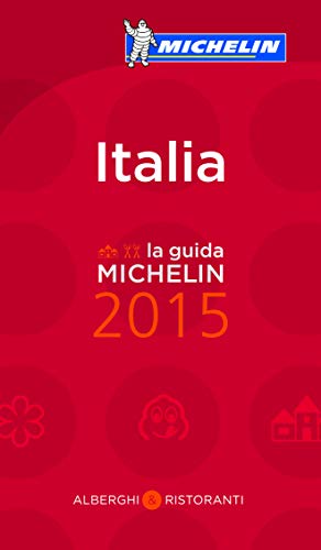 Italia 2015. Alberghi & ristoranti edito da Michelin Italiana