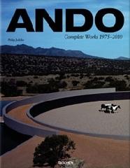 Ando. Complete works 1975-today . Ediz. italiana, spagnola e portoghese di Philip Jodidio edito da Taschen