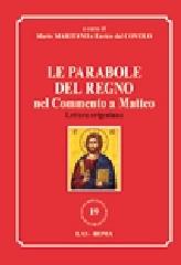 Le parabole del regno nel commento a Matteo. Lettura origeniana di Enrico Dal Covolo edito da LAS