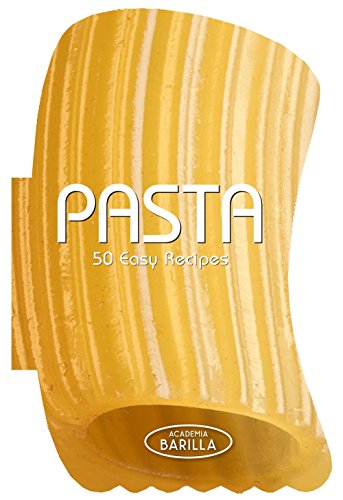 Pasta. 50 easy recipes edito da White Star