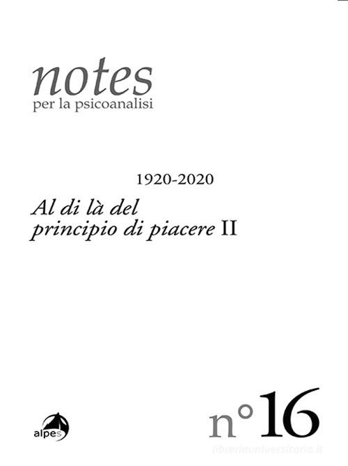 Notes per la psicoanalisi vol.16 edito da Alpes Italia