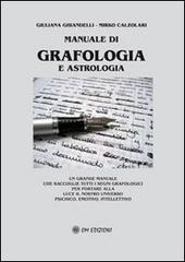 Manuale di grafologia e astrologia di Giuliana Ghiandelli, Mirko Calzolari edito da OM