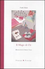 Il mago di Oz di L. Frank Baum edito da Prìncipi & Principi