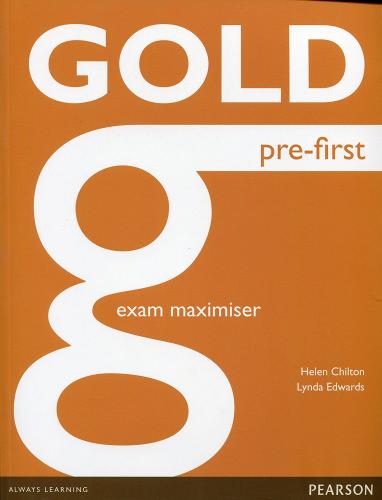 Gold pre-exam maximiser. No key. Per le Scuole superiori. Con espansione online edito da Pearson Longman